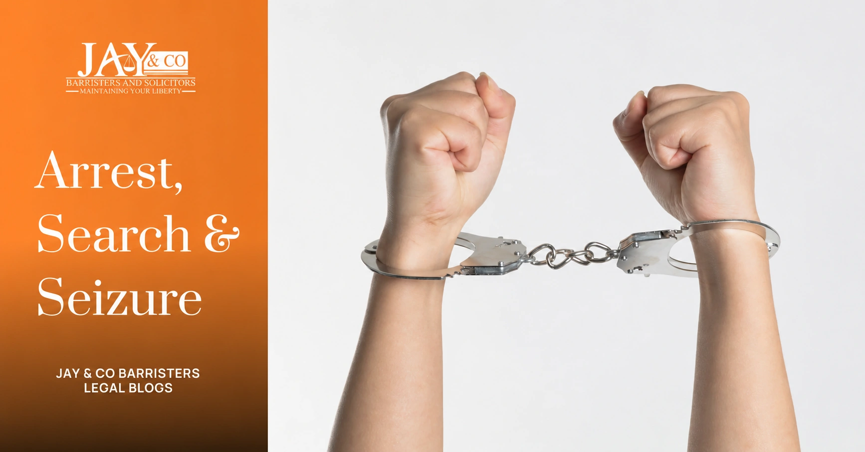 Arrest, Search & Seizure