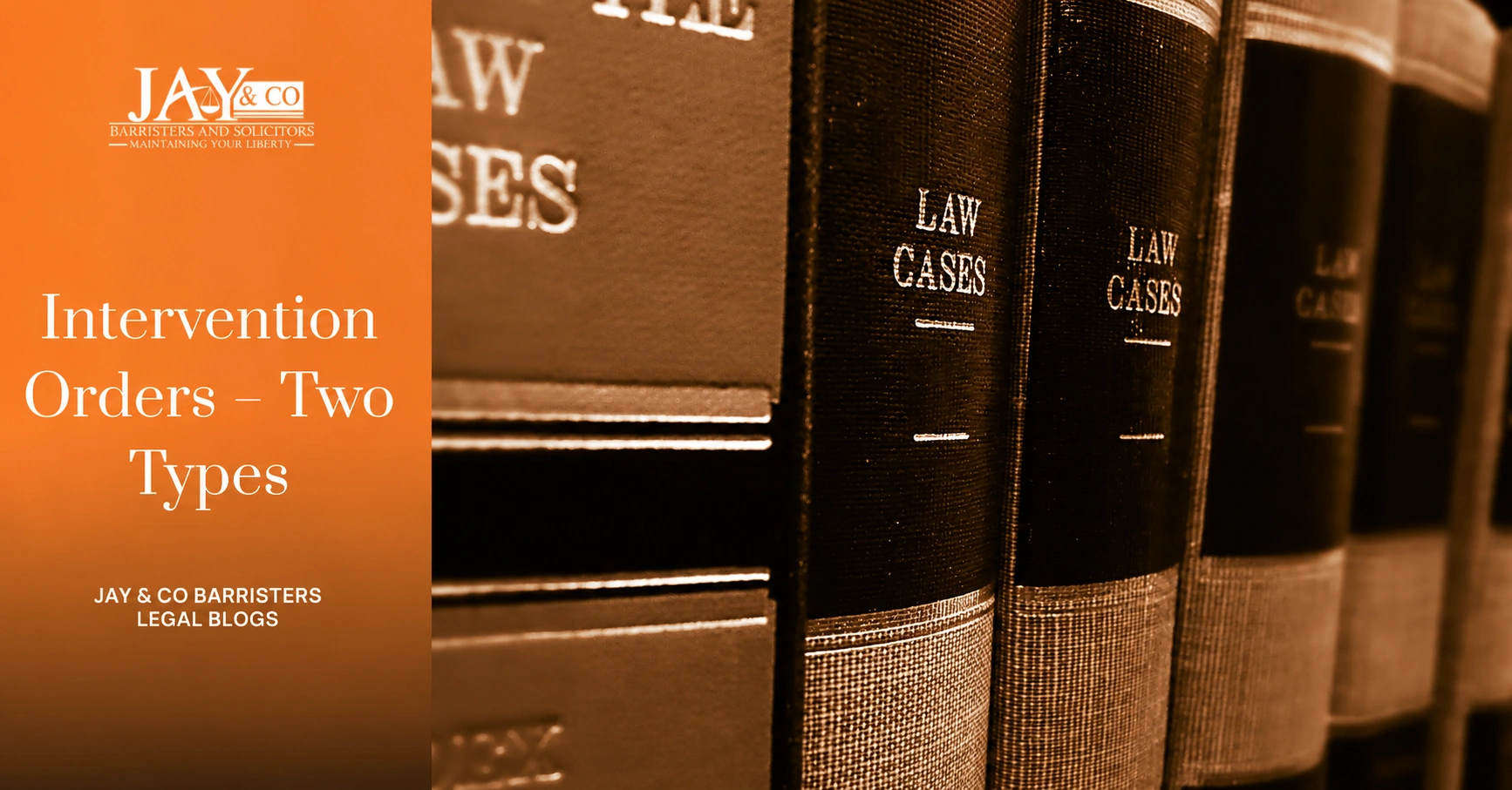 Intervention Orders – Two Types