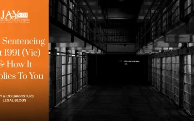 The Sentencing Act 1991 (Vic) & How It Applies To You