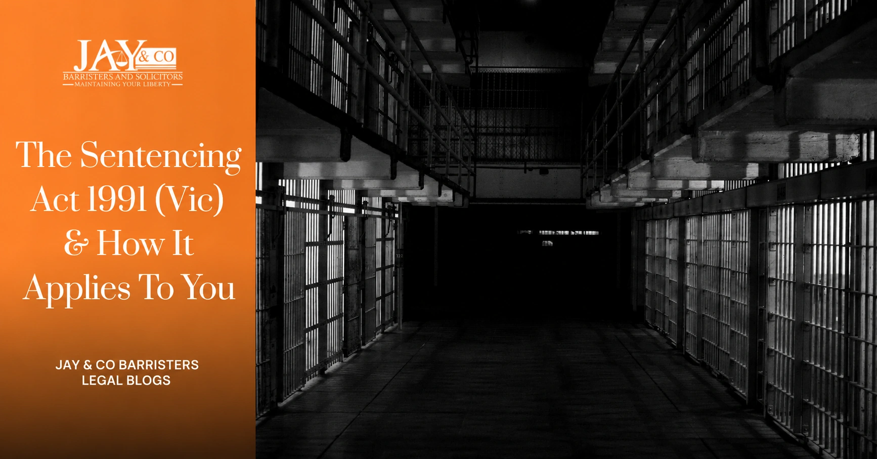The Sentencing Act 1991 (Vic) & How It Applies To You